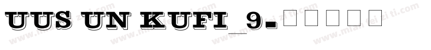 UUS UN KUFI_9字体转换